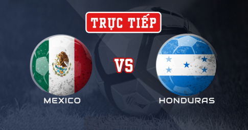Kết quả Mexico vs Honduras | Gold Cup 2021 | 9h ngày 25/7/2021