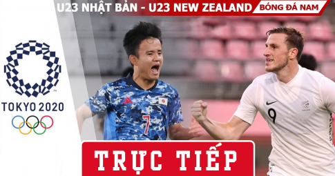 Kết quả U23 Nhật Bản vs U23 New Zealand | Olympic Tokyo 2021 | 16h ngày 31/7/2021