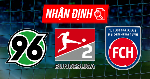 Nhận định Hannover 96 vs Heidenheim | Bundesliga 2 | 23h30 ngày 20/8/2021