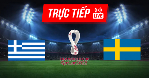 Kết quả Hy Lạp vs Thụy Điển | World Cup 2022 | 01h45 ngày 09/09/2021