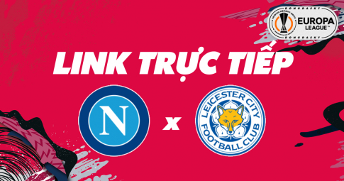 Link trực tiếp Napoli vs Leicester City 00h45 ngày 10/12/2021