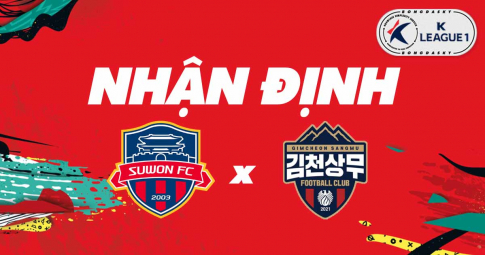 Nhận định Suwon FC vs Gimcheon Sangmu, 13h00 ngày 10/04/2022 vòng 9 K League 1