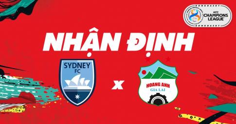 Nhận định Sydney FC vs Hoàng Anh Gia Lai, 18h00 ngày 19/04/2022 vòng bảng AFC Champions League
