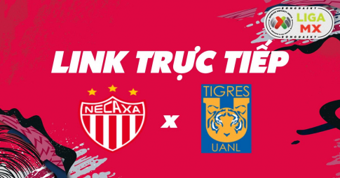Link trực tiếp Club Necaxa vs Tigres UANL 07h00 ngày 20/04/2022