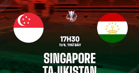 Trực tiếp Singapore vs Tajikistan, Vòng loại Asian Cup 2023, 17h30 ngày 11/6