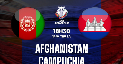 Trực tiếp Afghanistan vs Campuchia, Vòng loại Asian Cup 2023, 18h30 ngày 14/6