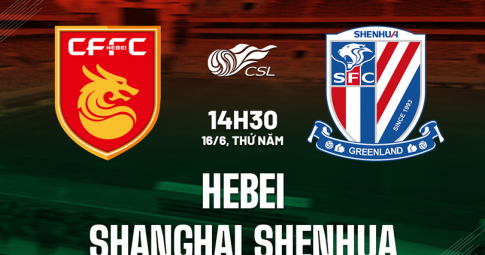 Highlight Hebei vs Shanghai Shenhua, Giải VĐQG Trung Quốc, 14h30 ngày 16/6