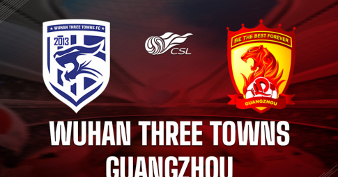 Highlight Guangzhou vs Wuhan Three Towns, Giải VĐQG Trung Quốc, 16h30 ngày 30/6