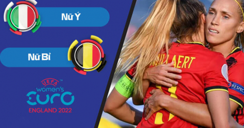 Trực tiếp nữ Italy vs nữ Bỉ, Giải Euro nữ, 02h00 ngày 19/7