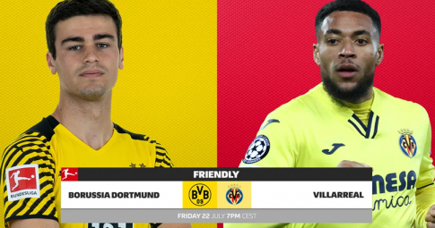 Trực tiếp Borussia Dortmund vs Villarreal, Giao hữu CLB, 00h00 ngày 23/7