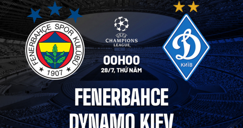 Highlight Fenerbahçe vs Dynamo Kyiv, Giải Champions League Qualifying, 00h00 ngày 28/7