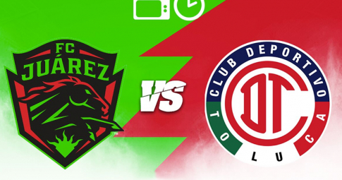 Trực tiếp Juárez vs Toluca, Giải VĐQG Mexico, 09h05 ngày 30/7