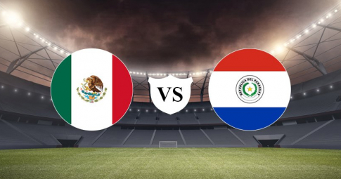 Trực tiếp Mexico vs Paraguay, Đá giao hữu, 08h00 ngày 1/9