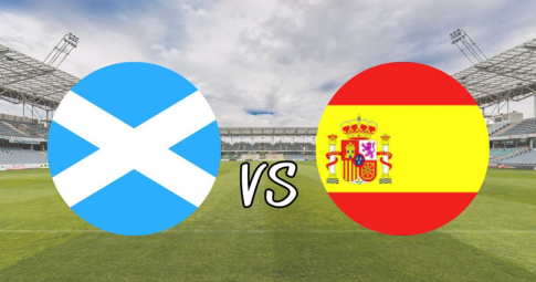Nhận định Scotland vs Tây Ban Nha, 01h45 ngày 29/03/2023, Vòng Loại Euro 2024